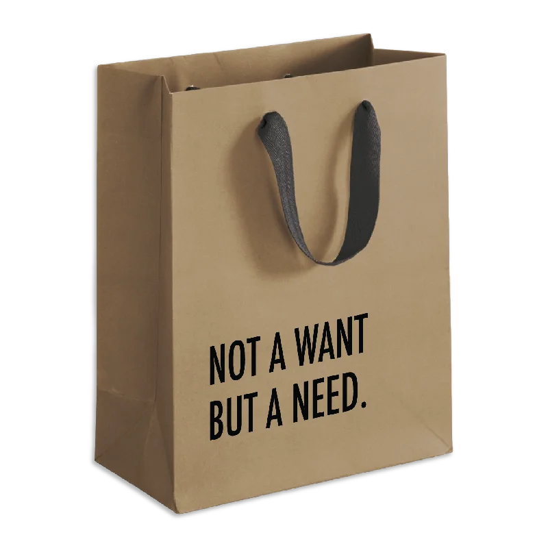 Not A Want Gift Bag